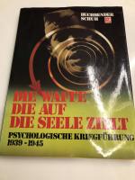 Die Waffe, die auf die Seele zielt