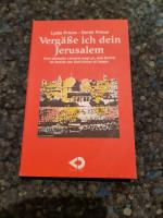 Vergässe ich dein Jerusalem