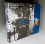 Köln im Film. Filmgeschichte(n) einer Stadt - Köln als Schauplatz im Film