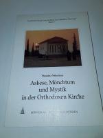 Askese, Mönchtum und Mystik in der Orthodoxen Kirche