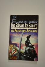 Das Schwert der Samurai ; Ein Abenteuer-Spielbuch