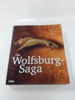 Die Wolfsburg Saga