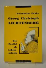 Georg Christoph Lichtenberg. Der Zweifel als Lebensprinzip