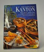 Kanton. Küchen der Welt: Südchina