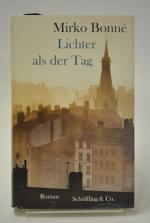 Mirko Bonné: Lichter als der Tag