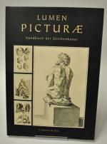 Lumen Picturae. Handbuch der Zeichenkunst