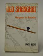 Old Shanghai. Gangster in Paradise