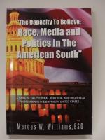 Williams, Marcus W., ESQ: The Capacity t Williams, Marcus W., ESQ: The Capacity t