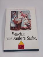 Waschen - eine saubere Sache