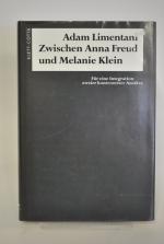 Zwischen Anna Freud und Melanie Klein. Für eine Integration zweier kontroverser Ansätze.