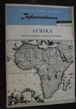 Afrika Teil 1: Geschichtlicher Überblick mit 20 Karten