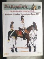 Die Kavallerie der Napoleonischen Kriege Nr. 20 : Die Kavallerie der russischen Garde - Kavallerist, Kavallerie der russischen Garde, 1805