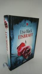 Lisa Black. G58: Eisbraut Lisa Black. G58: Eisbraut