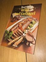 Burda - Wild und Geflügel. Über 200 Rezepte und Farbfotos.