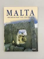 Malta - Archäologie und Geschichte