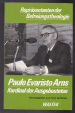 Paulo Evaristo Arns, Kardinal der Ausgebeuteten