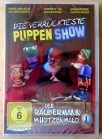 Der Räubermann im Hotzenwald 1 - Die verrückteste Puppen Show