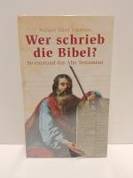 Wer schrieb die Bibel?