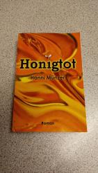 Hanni Münzer: Honigtot - Roman Hanni Münzer: Honigtot - Roman