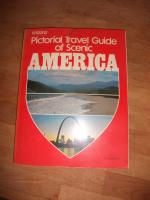 Pictorial Travel Guide of Scenic AMERICA