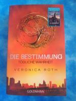 Veronica Roth: Die Bestimmung - Tödliche