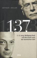 137 - C. G. Jung, Wolfgang Pauli und die Suche nach der kosmischen Zahl; mit S/W Abbildungen