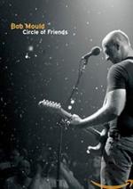 Bob Mould - Circle of Friends