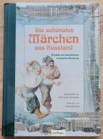 Die schönsten Märchen aus Russland - Erzählt von berühmten russischen Autoren