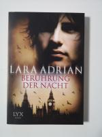 Lara Adrian: Berührung der Nacht