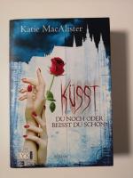 Katie MacAlister: Küsst du noch oder bei