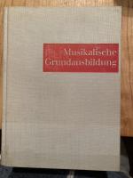 Musikalische Grundausbildung – Handbuch für die elementare Musikerziehung in Schulen