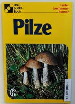 Dreipunkt-Buch - Pilze finden, bestimmen, kennen