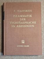 Grammatik der Tigriñasprache in Abessinien - hauptsächl. in d. Gegend von Aksum und Adoa; [mit e. Textbeil.]