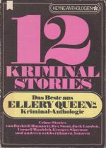 12 Kriminalstories. Das Beste aus Ellery Queens Kriminal-Anthologie