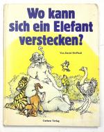 Wo kann sich ein Elefant verstecken?