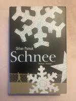 Orhan Pamuk: Schnee Orhan Pamuk: Schnee