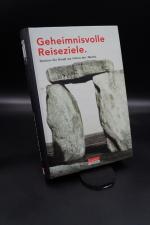 Geheimnisvolle Reiseziele. Tanken Sie Kraft an Orten der Macht (Gebundene Ausgabe)  + :::Geschenk:::