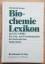 Karl Kirchmann: Biochemie Lexikon - Ein 