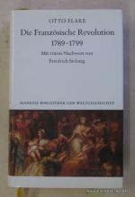 Otto Flake: Die französische Revolution 