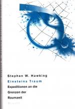 Hawking, Stephen W: Einsteins Traum Hawking, Stephen W: Einsteins Traum