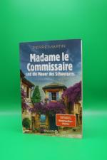 Madame le Commissaire und die Mauer des Schweigens- ein Provence- Krimi