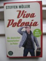Steffen Möller: Viva Polonia - Als deuts Steffen Möller: Viva Polonia - Als deuts
