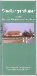 Siedlungshäuser in der Mecklenburgischen Seenplatte - Haustypen und Landwirtschaft zwischen 1919 und 1940