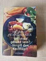 Willst Du gesund sein? Vergiss den Kochtopf!