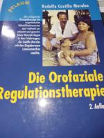 Die Orofaziale Regulationstherapie