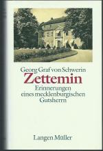 Zettemin - Erinnerungen eines mecklenburgischen Gutsherrn