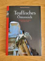 Teuflisches Österreich - Geschichten aus einem höllischen Land