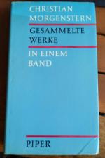 Christian Morgenstern: Gesammelte Werke Christian Morgenstern: Gesammelte Werke