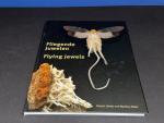 Fliegende Juwelen - Flying Jewels: Ein Mineralien Insektarium