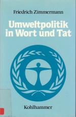 Umweltpolitik in Wort und Tat